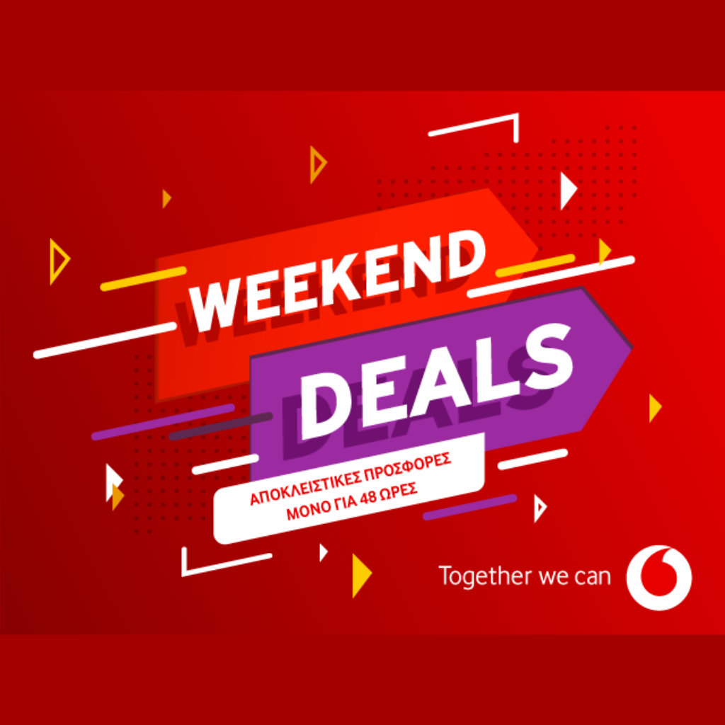 Σαββατοκύριακο γεμάτο προσφορές με τα Weekend Deals της Vodafone - Digitaltvinfo.gr