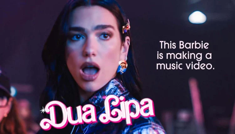 Barbie: Η Dua Lipa τραγουδάει για την κούκλα της Margot Robbie – Δείτε το επίσημο βίντεο κλιπ