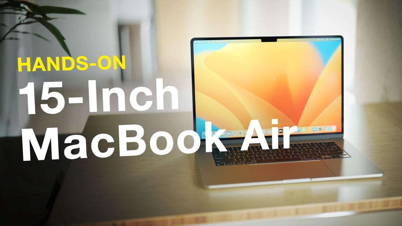 Hands-On με το νέο MacBook Air 15 ιντσών
