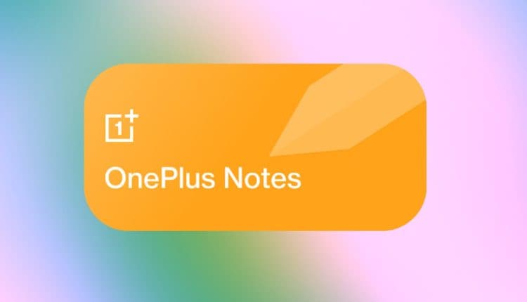 Η νέα ενημέρωση της εφαρμογής OnePlus Notes φέρνει διορθώσεις σφαλμάτων
