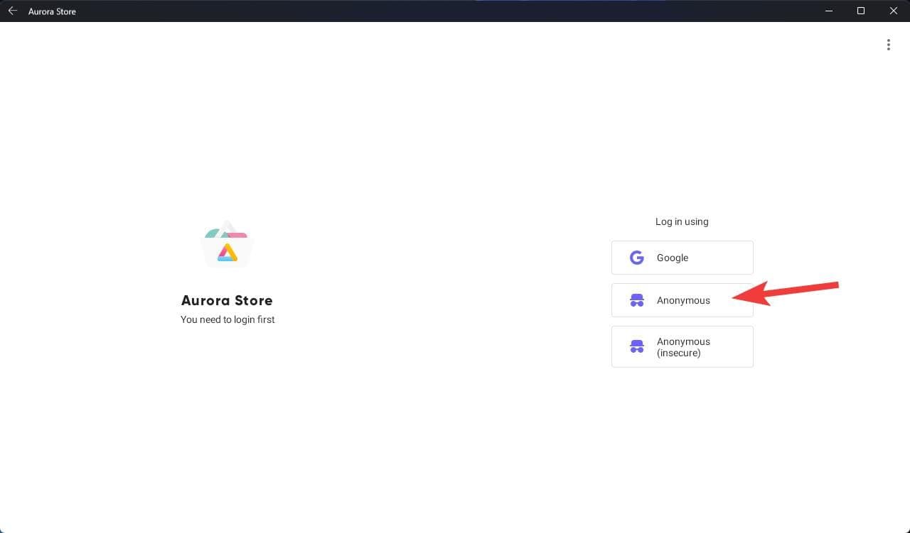 Κάνοντας κλικ στην επιλογή Ανώνυμος, ο χρήστης συνδέεται εύκολα στην εφαρμογή Aurora Store 