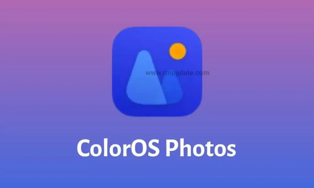 Το ColorOS Photos ενημερώνεται τον Ιούνιο του 2023 με γενικές βελτιώσεις [13.5.41]
