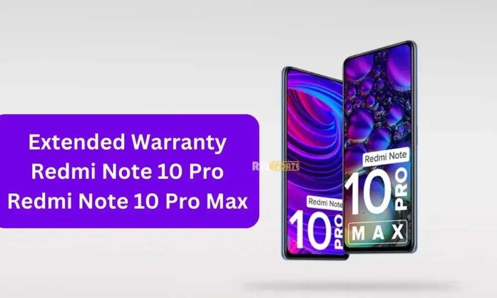 Η Xiaomi επεκτείνει την εγγύηση για τη σειρά Redmi Note 10 Pro
