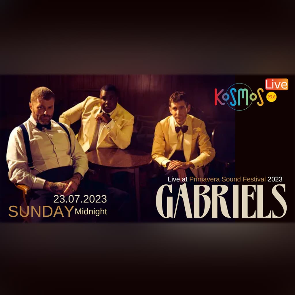 KOSMOS LIVE! – Gabriels: Live at Primavera Sound Festival 2023 - Digitaltvinfo.gr