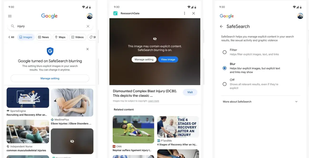 Στιγμιότυπα οθόνης που δείχνουν τη ρύθμιση θαμπώματος της Ασφαλούς Αναζήτησης στην Αναζήτηση Google.  Το πρώτο περιλαμβάνει μια ειδοποίηση ότι η Google έχει ενεργοποιήσει το θάμπωμα της Ασφαλούς Αναζήτησης.  Το δεύτερο στιγμιότυπο οθόνης δείχνει μια εικόνα που έχει θολώσει με μια επιλογή προβολής της εικόνας.  Το τελευταίο στιγμιότυπο οθόνης δείχνει τη ρύθμιση που επιτρέπει στους χρήστες να απενεργοποιούν το θάμπωμα της Ασφαλούς Αναζήτησης.