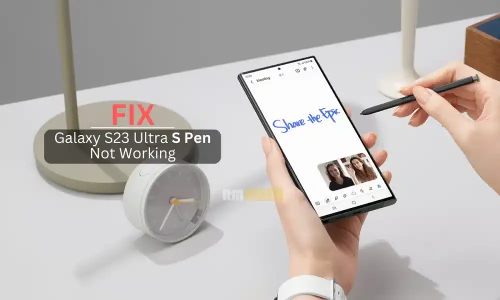 Το Samsung Galaxy S23 Ultra S Pen δεν λειτουργεί, πώς να το διορθώσετε;
