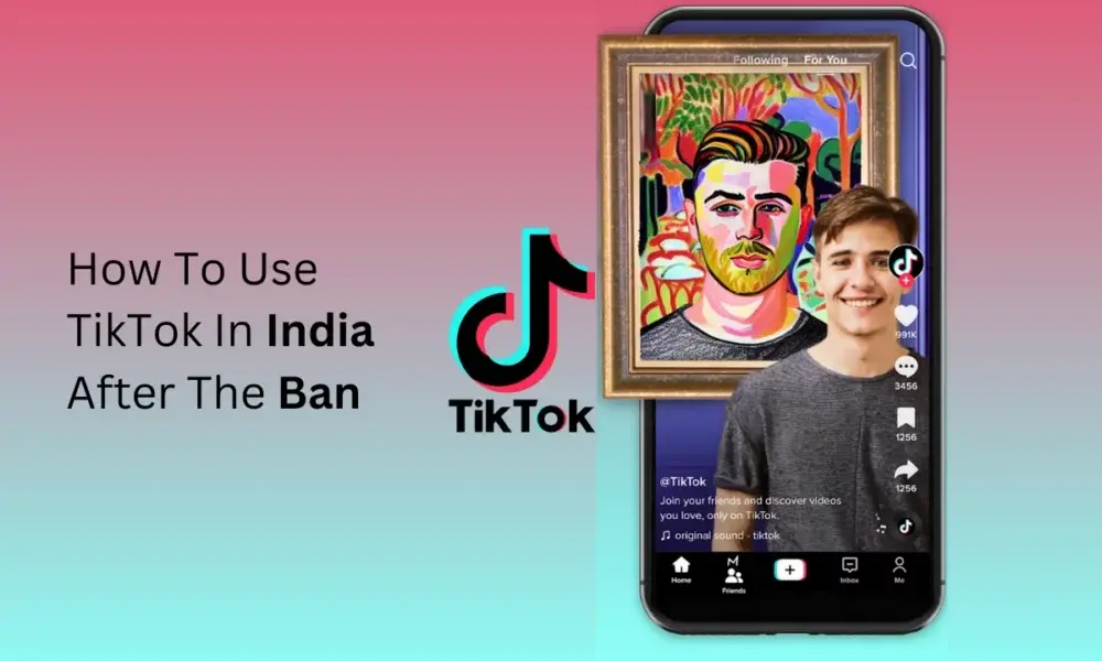 Πώς να χρησιμοποιήσετε το TikTok στην Ινδία μετά την απαγόρευση;
