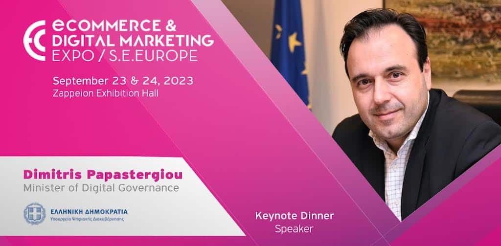 O Υπουργός Ψηφιακής Διακυβέρνησης κ. Δημήτρης Παπαστεργίου, στα επίσημα εγκαίνια της ECDM Expo SE Europe 2023