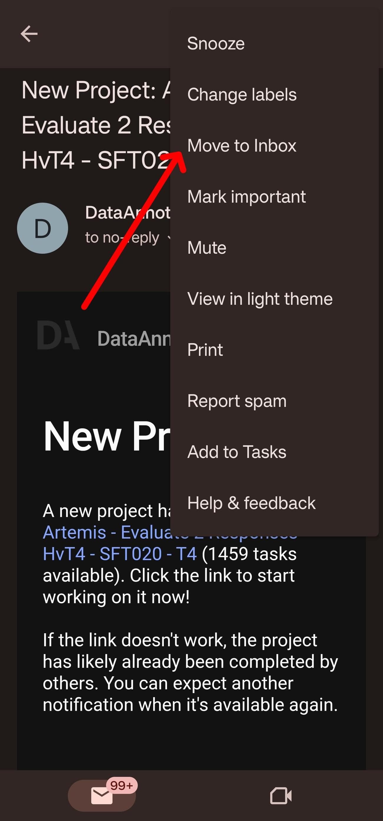 Επιλέξτε Μετακίνηση στα Εισερχόμενα για να καταργήσετε την αρχειοθέτηση του email σας.