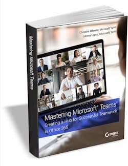 Προσφορά δωρεάν λήψης Mastering Microsoft Teams (Αξία 27 $)., Προσφορά δωρεάν λήψης Mastering Microsoft Teams (Αξία 27 $)., TechWar.gr