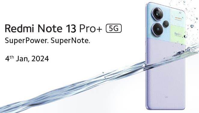 Redmi Note 13 Pro+: teaser αποκαλύπτει Dimensity 7200 Ultra και οθόνη 1,5K, Redmi Note 13 Pro+: teaser αποκαλύπτει Dimensity 7200 Ultra και οθόνη 1,5K, TechWar.gr