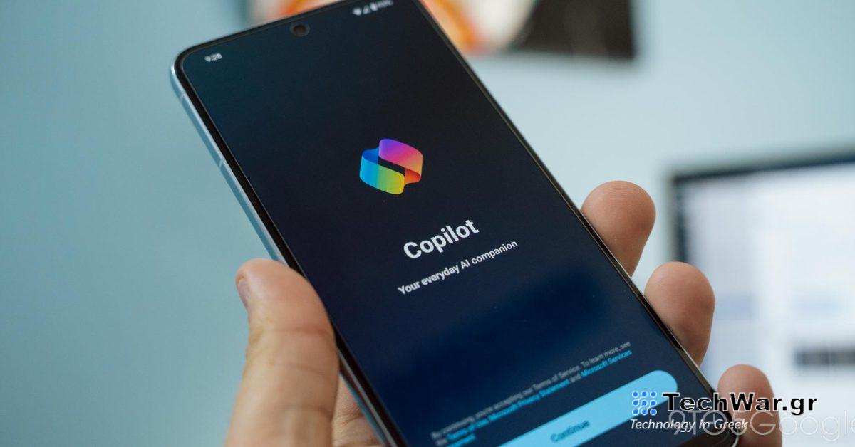 Η εφαρμογή Microsoft Copilot κυκλοφορεί σε συσκευές Android
