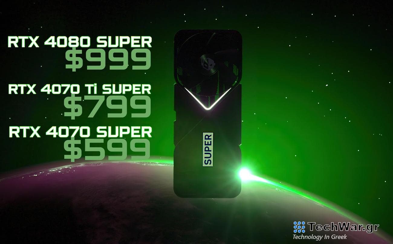 4080 SUPER 999 $, 4070 Ti SUPER 799 $, 4070 SUPER 599 $
