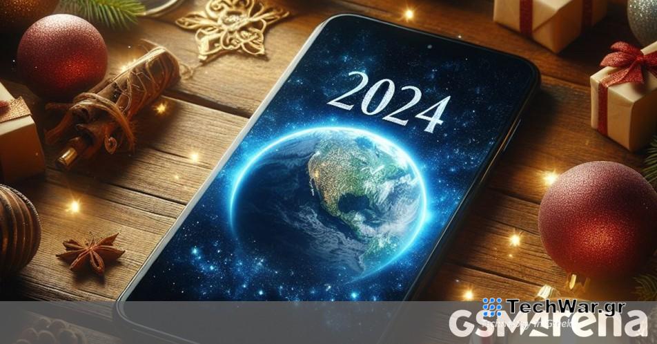 Ευτυχισμένο το νέο έτος 2024! - Ειδήσεις GSMArena.com