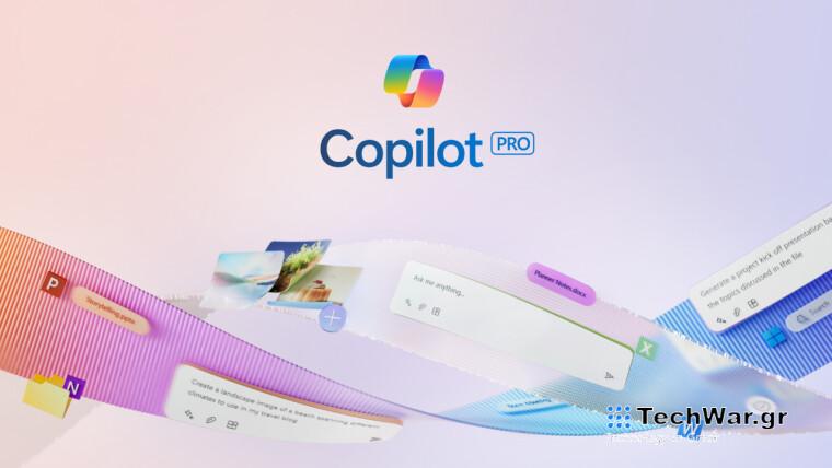 Η Microsoft λανσάρει το Copilot Pro, μια συνδρομή $20 με προηγμένες λειτουργίες AI για ιδιώτες