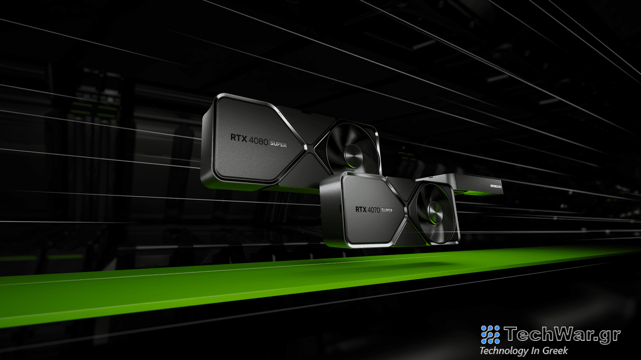 Η NVIDIA ανακοίνωσε τις κάρτες γραφικών GeForce RTX 4070 SUPER, RTX 4070 Ti SUPER και RTX 4080 SUPER