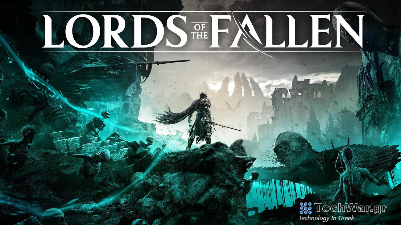 Το σίκουελ του Lords of The Fallen "Death of The Fallen" αναμένεται να κυκλοφορήσει έως το 2026
