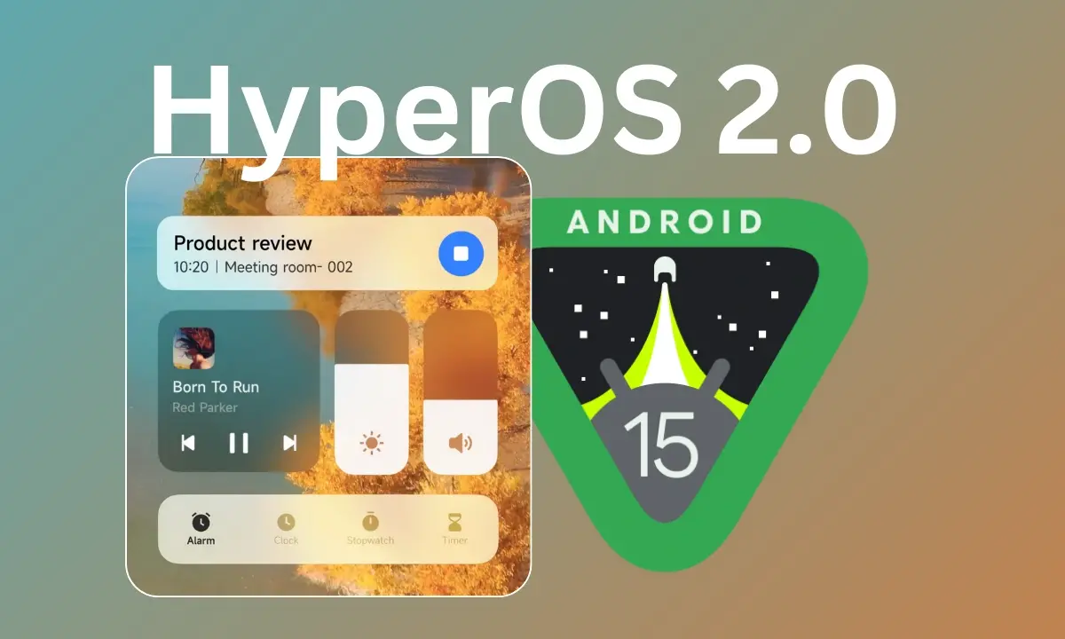 Κατάλληλες συσκευές Xiaomi, Redmi και POCO που βασίζονται σε Android 15 HyperOS 2.0
