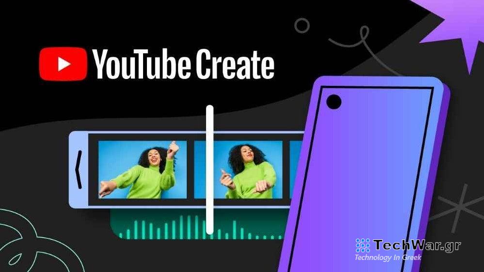 Η εφαρμογή YouTube Create για κινητά επεκτείνεται σε περισσότερες χώρες κάνοντας τη δημιουργία βίντεο πιο εύκολη