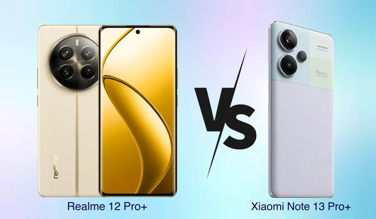 Realme 12 Pro+ εναντίον Xiaomi Note 13 Pro+: Ποια συσκευή μεσαίας κατηγορίας είναι καλύτερη;
