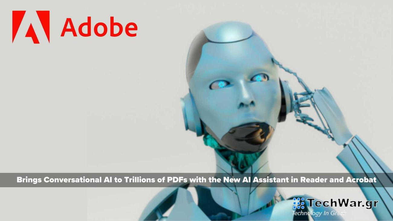 Adobe AI Assistant: θα μιλήσουμε στα PDF μας!

