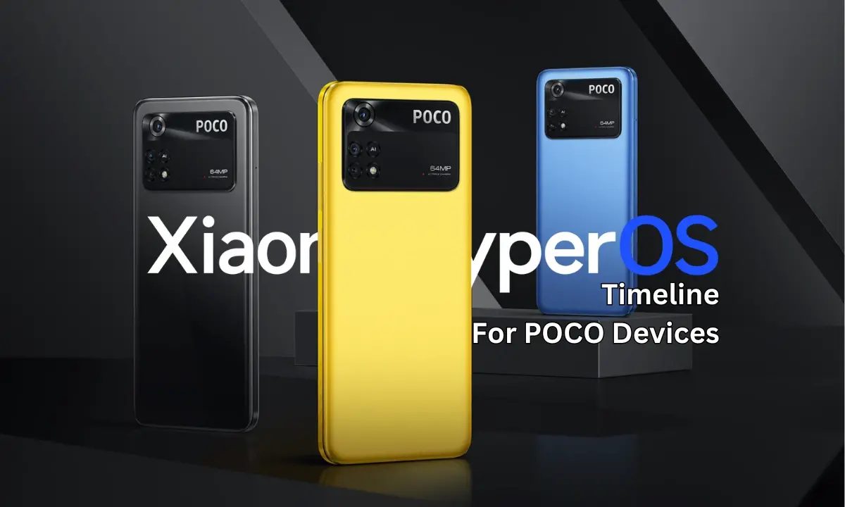 Το χρονοδιάγραμμα ενημέρωσης HyperOS για συσκευές POCO για το 2ο τρίμηνο του 2024 κυκλοφορεί τώρα
