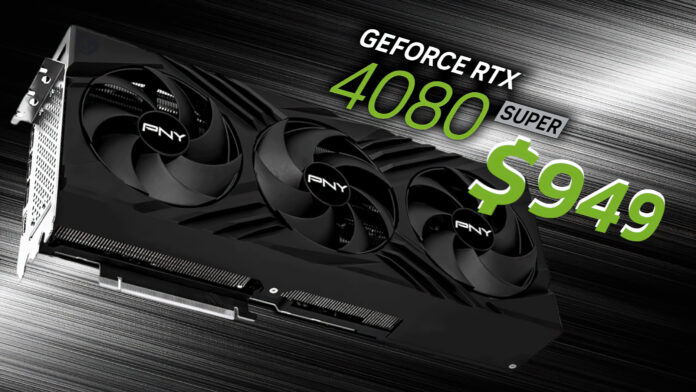 NVIDIA GeForce RTX 4080 SUPER GPU Διαθέσιμο ξανά για 949 $ ΗΠΑ
