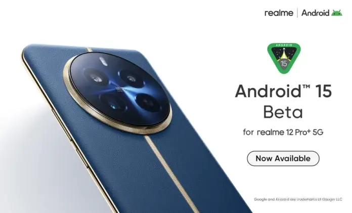 Το Android 15 Beta 2 είναι πλέον ζωντανό για τους κατόχους Realme 12 Pro+ στην Ινδία
