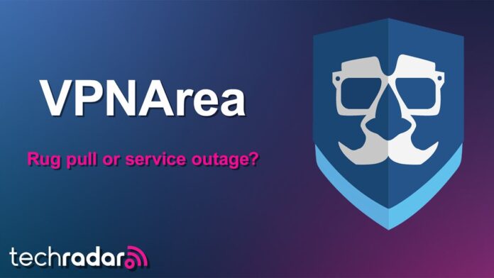 VPN area rug-pull or service outage