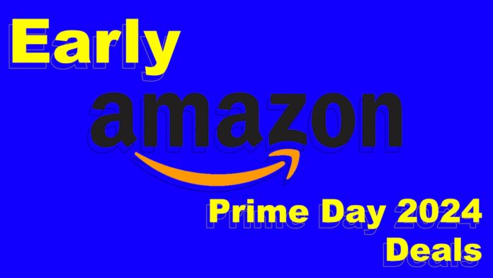 Here are some amazing early Amazon Prime Day 2024 deals